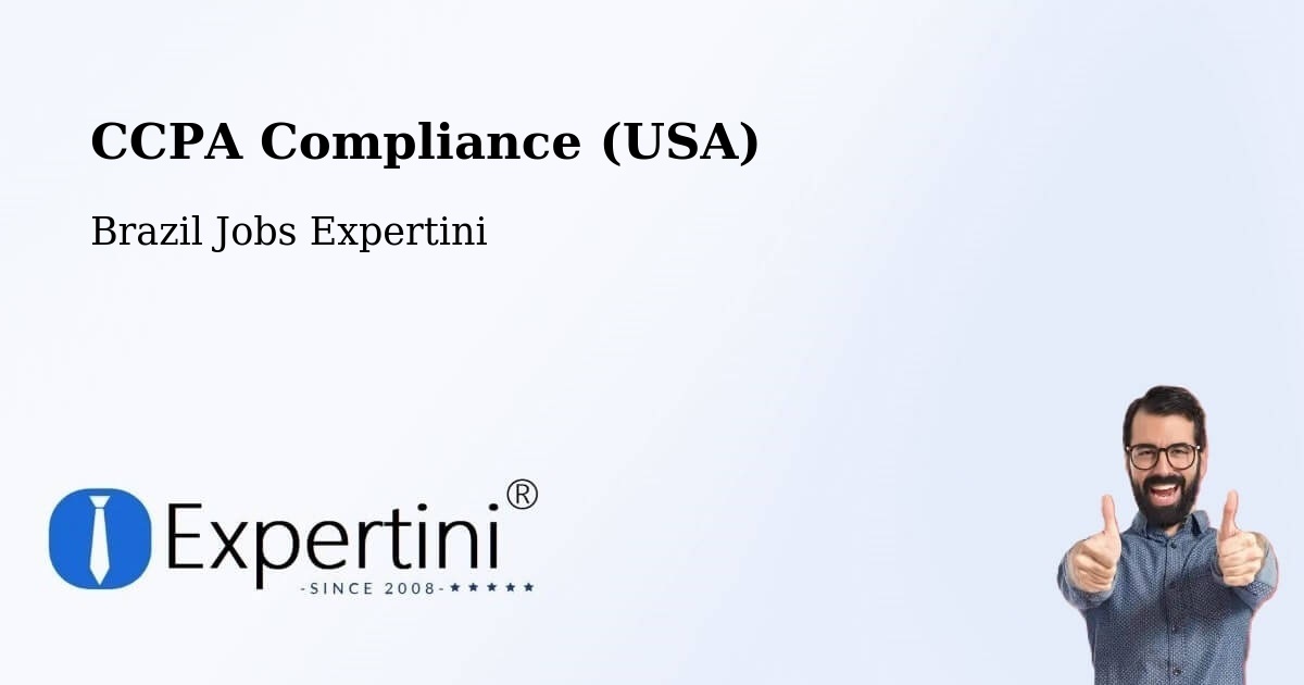 CCPA Privacy Rights & Compliance Notice – Lins - Brazil Jobs Expertini