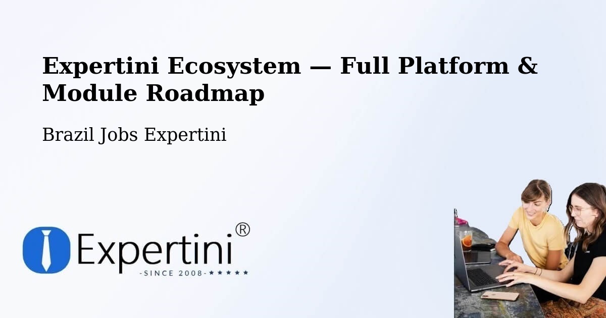 Expertini Ecosystem — Full Platform & Module Roadmap – Lins